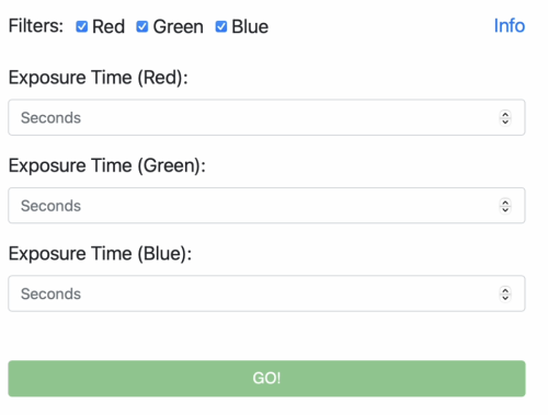 A screenshot showing "Filters" in the top left with the options "Red", "Green", and "Blue" all ticked. Beneath are boxes with each labelled, from top to bottom, "Exposure Time (Red)", "Exposure Time (Green)", and "Exposure Time (Blue)". Each box has "Seconds" inside of it. At the bottom is a green button with the word "GO!".